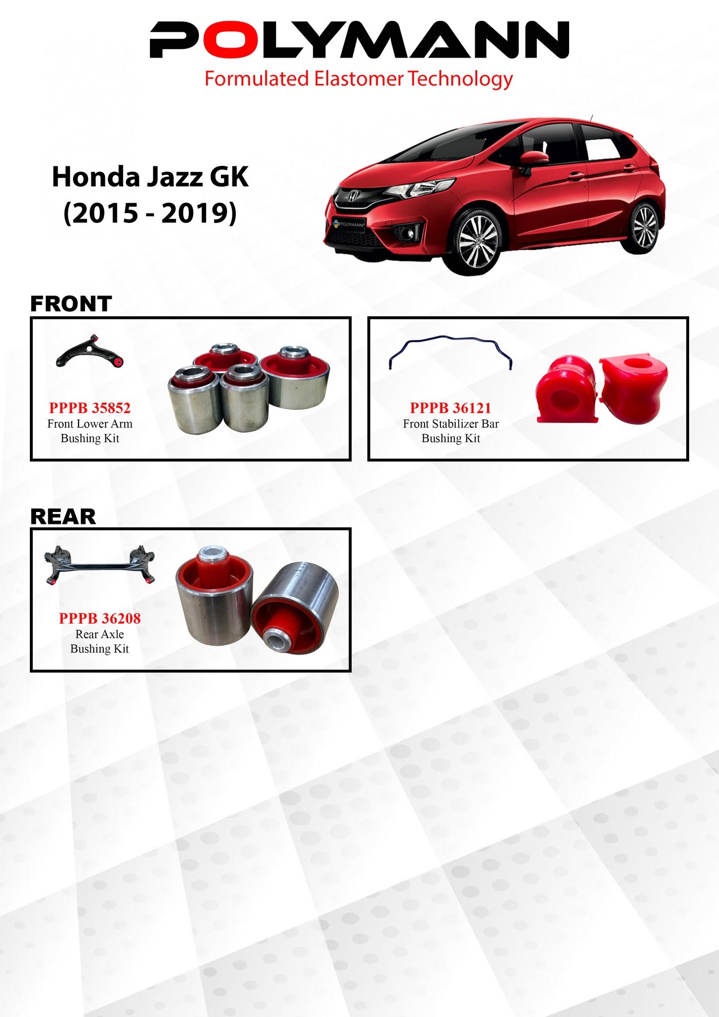 Honda Jazz GK (2015–2019) Polymann Bushing Upgrade — Front Lower Arm, Front Stabilizer Bar & Rear Axle